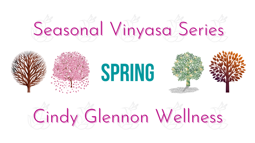 Seasonal Vinyasa Yoga Series: Spring [Vinyasa] [Seasonal] [75 Minutes]